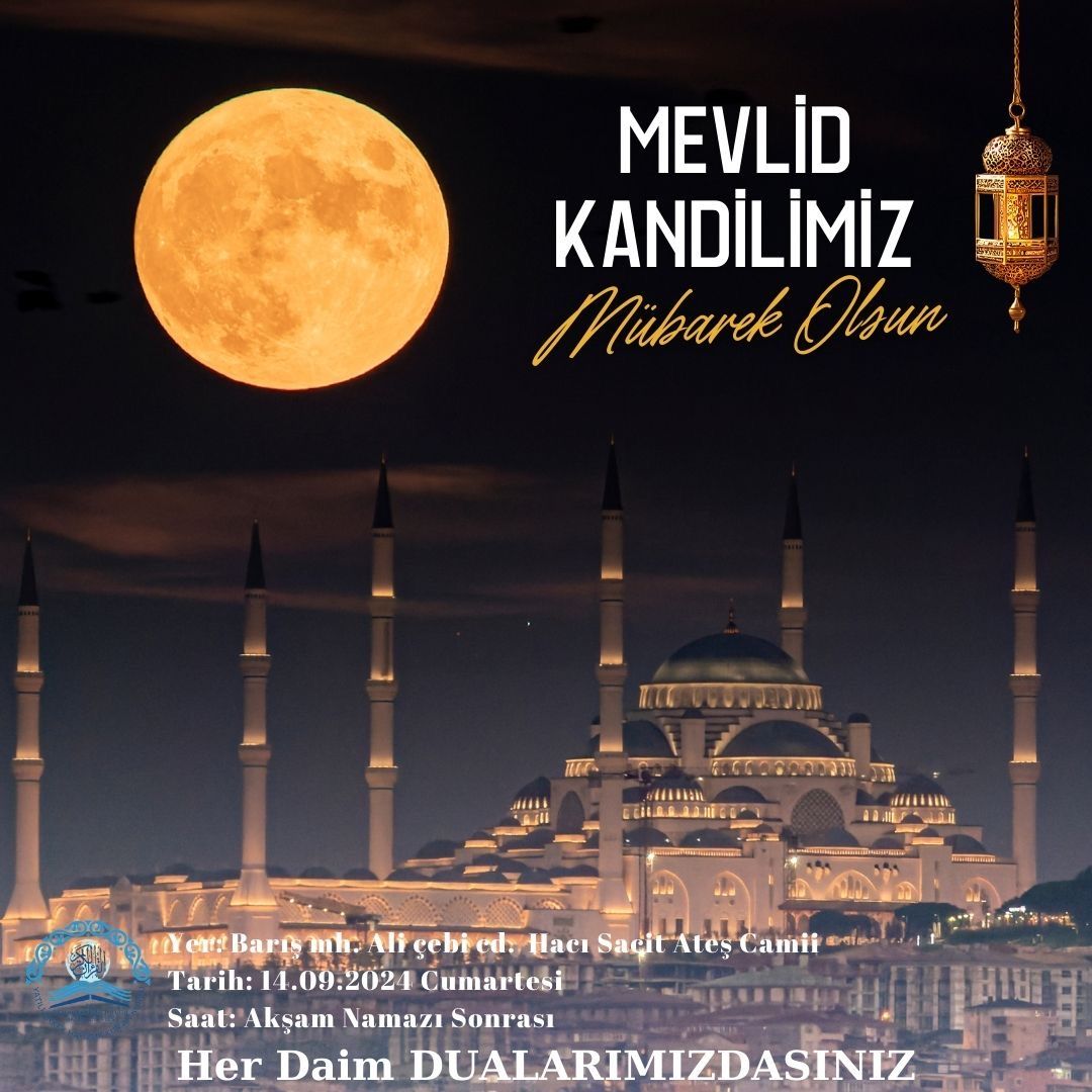 MEVLİD KANDİLİMİZ MÜBAREK OLSUN